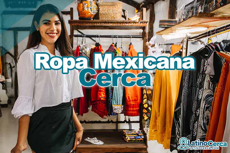 Tiendas de ropa discount mexicana cerca de mi