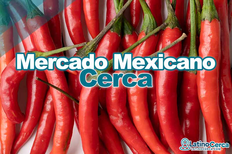 supermercado mexicano near me