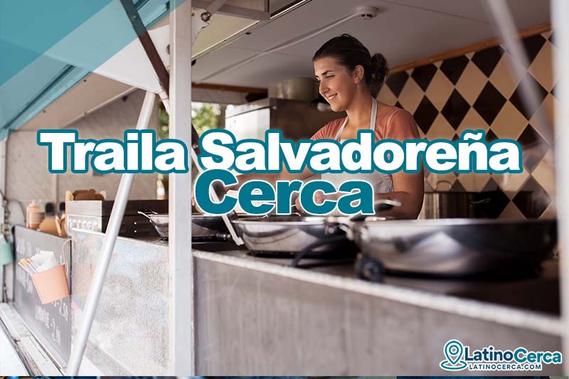 traila comida salvadorena